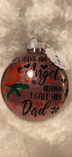 Load image into Gallery viewer, &quot;Feel you with my heart&quot; Memorial Glass Christmas Ornament