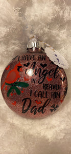 "Angel is Heaven called Dad" Memorial Glass Christmas Ornament