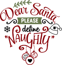 Load image into Gallery viewer, Funny Christmas T-shirt Youth, Dear Santa - Please define Naughty