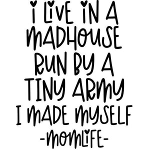 Funny Mom T-Shirts - Madhouse Army