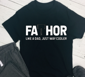 Fathers Day T-Shirt - FaTHOR