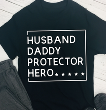 Load image into Gallery viewer, Fathers Day T-Shirt - Daddy Protector