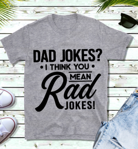 Fathers Day T-Shirt - Dad Rad jokes