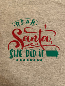 Funny Christmas T-shirt Youth, Dear Santa - He did It