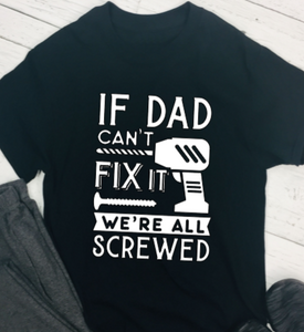 Fathers Day T-Shirt - Dad fix it